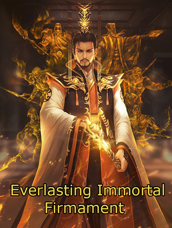 Everlasting Immortal Firmament novel-gate