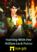 read Starting With One Million Luck Points Novel