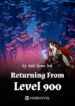 novel Returning From Level 900