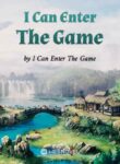 novel I Can Enter The Game