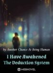 novel I Have Awakened The Deduction System